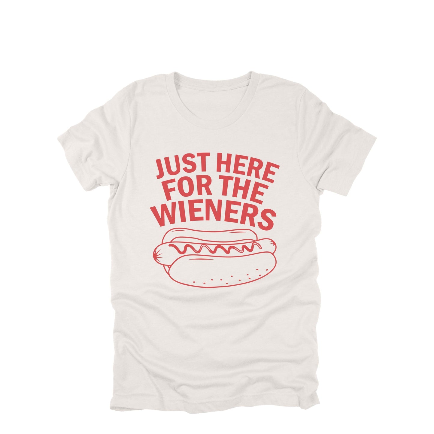 Just Here for the Wieners Shirt: Summer BBQ and Fourth of July Tee