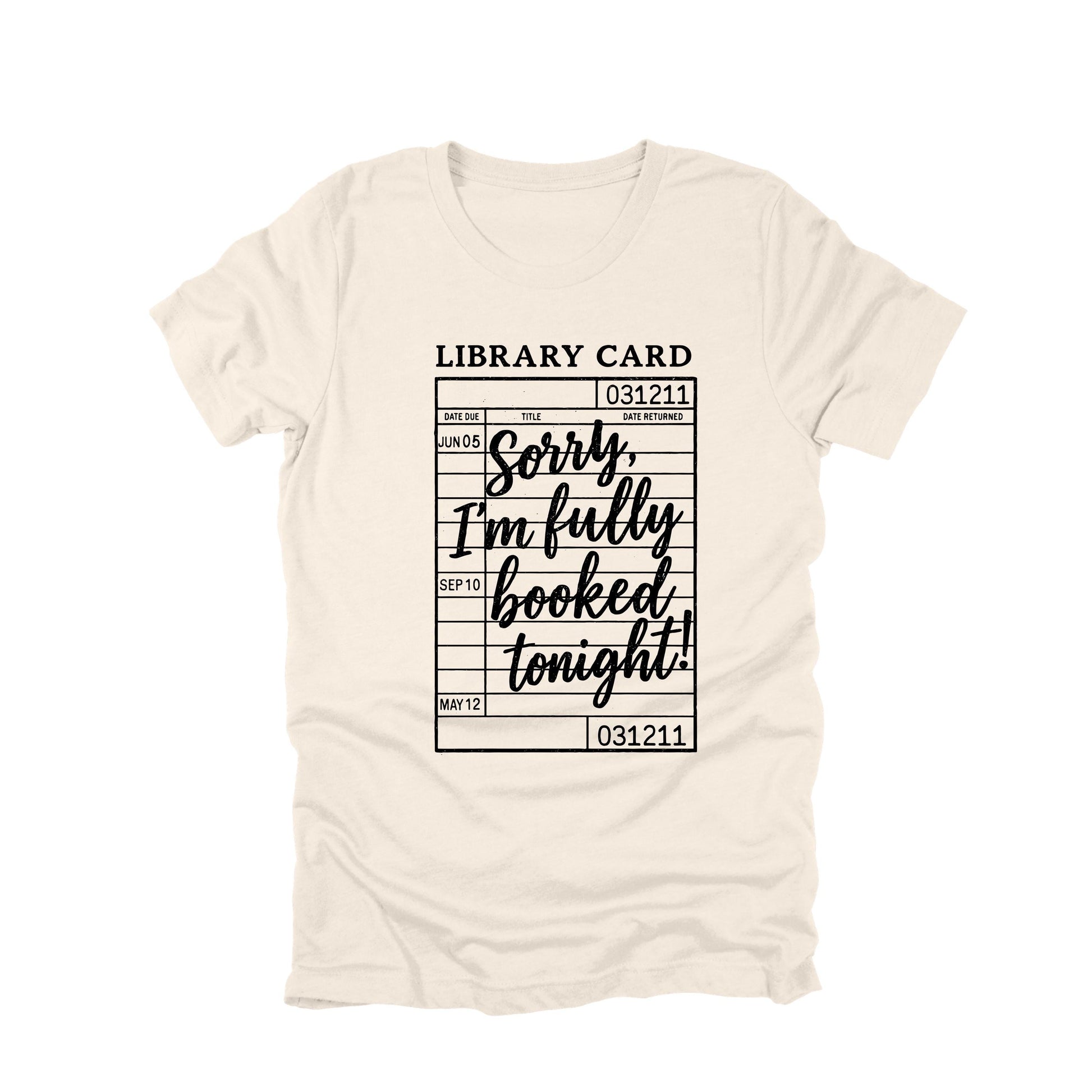 Sorry Im Fully Booked Tonight Shirt, Funny Book Lover Shirt, Library Card Shirt, Reader Humor Tee, Bookish Shirt, Gift for Reader