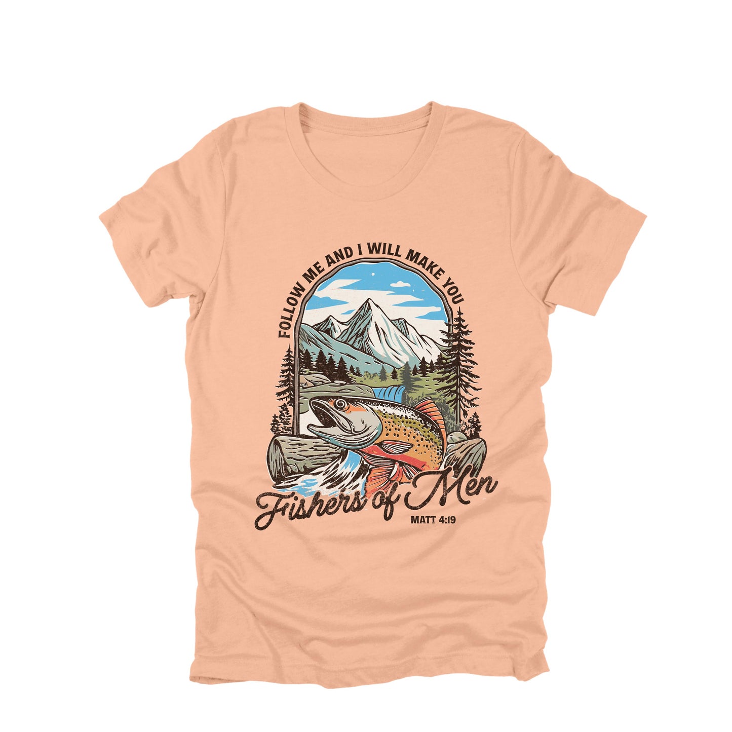 Follow Me and I Will Make You Fishers of Men Christian Shirt
