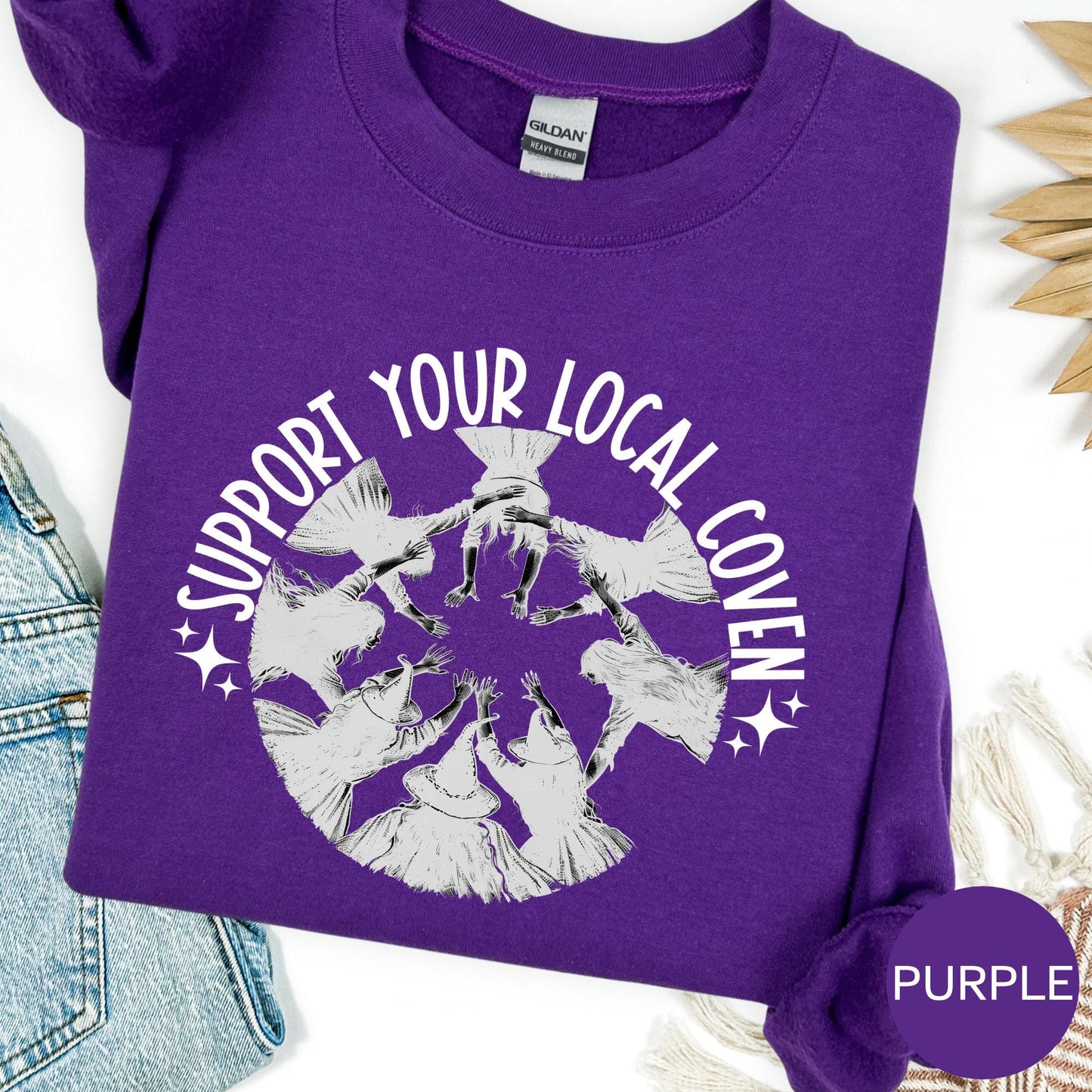 Support Your Local Coven Witch Sweatshirt