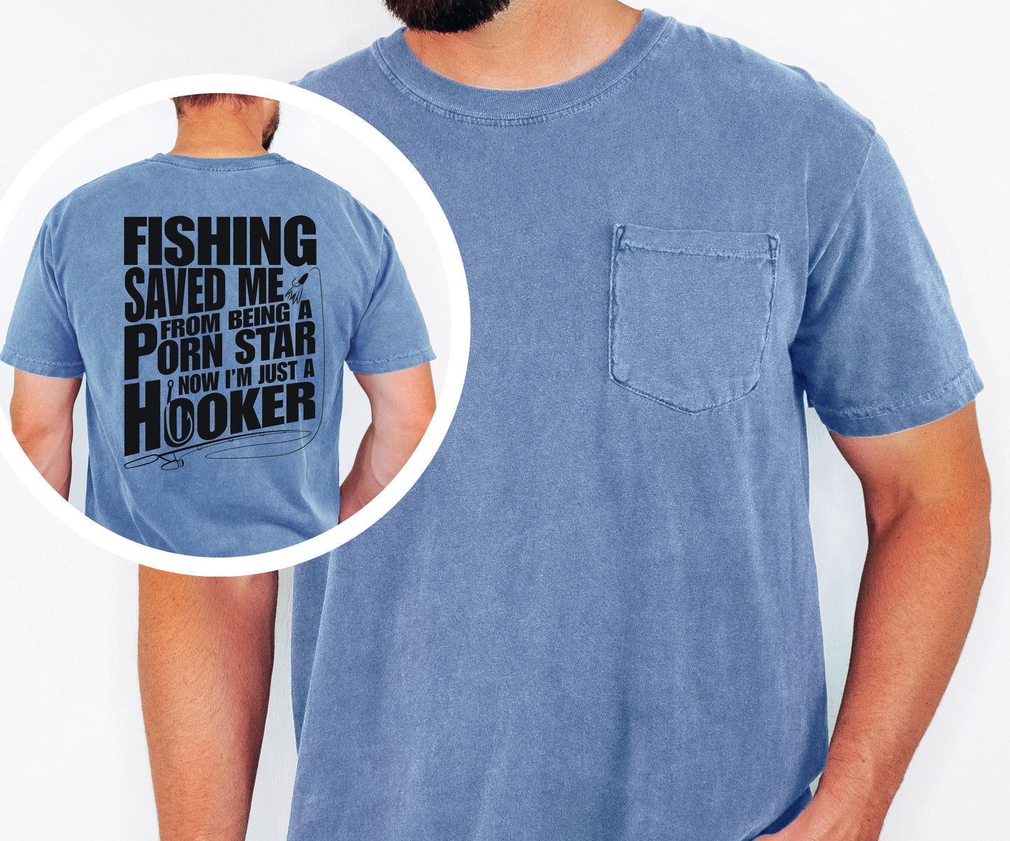 Funny Fishing Shirt, Comfort Colors Pocket Tee, Back Print Design, Gift for Fishermen