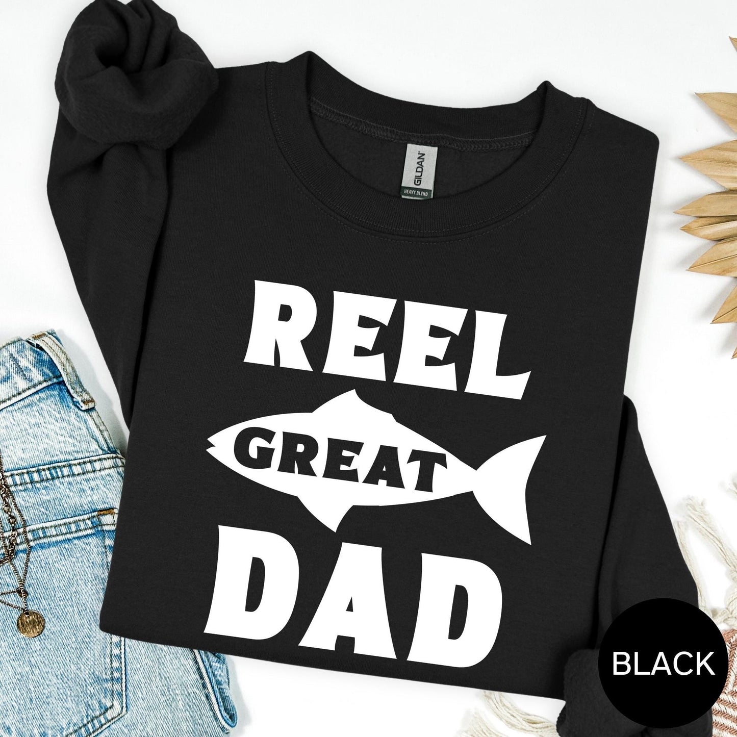 Reel Great Dad Fishing Sweatshirt, Fisherman Gift