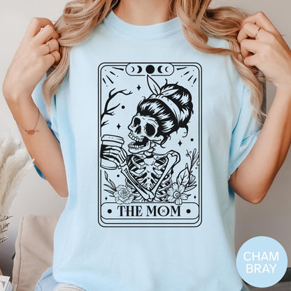 The Mom Tarot Card Shirt, Funny Mama Shirt, Funny New Mother Shirt, New Mama Shirt, Gift for New Moms, Mom Gift