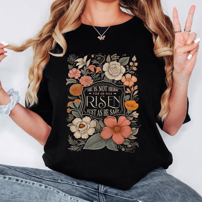 Comfort Colors Christian T-Shirt: Floral He Has Risen Design