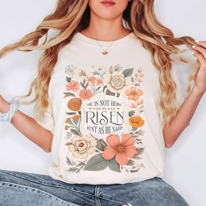 Comfort Colors Christian T-Shirt: Floral He Has Risen Design