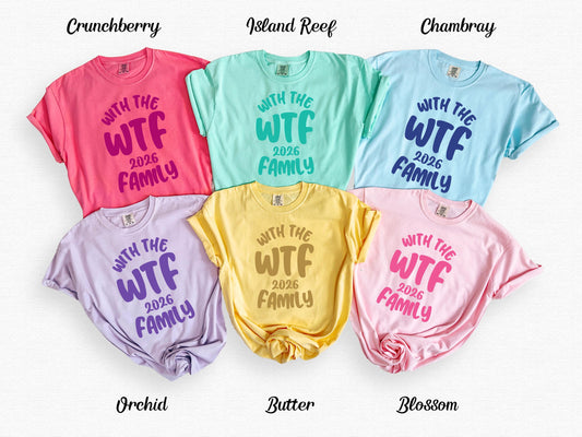 WTF with the family shirts matching vacation tees family trip group travel weekend getaway tops