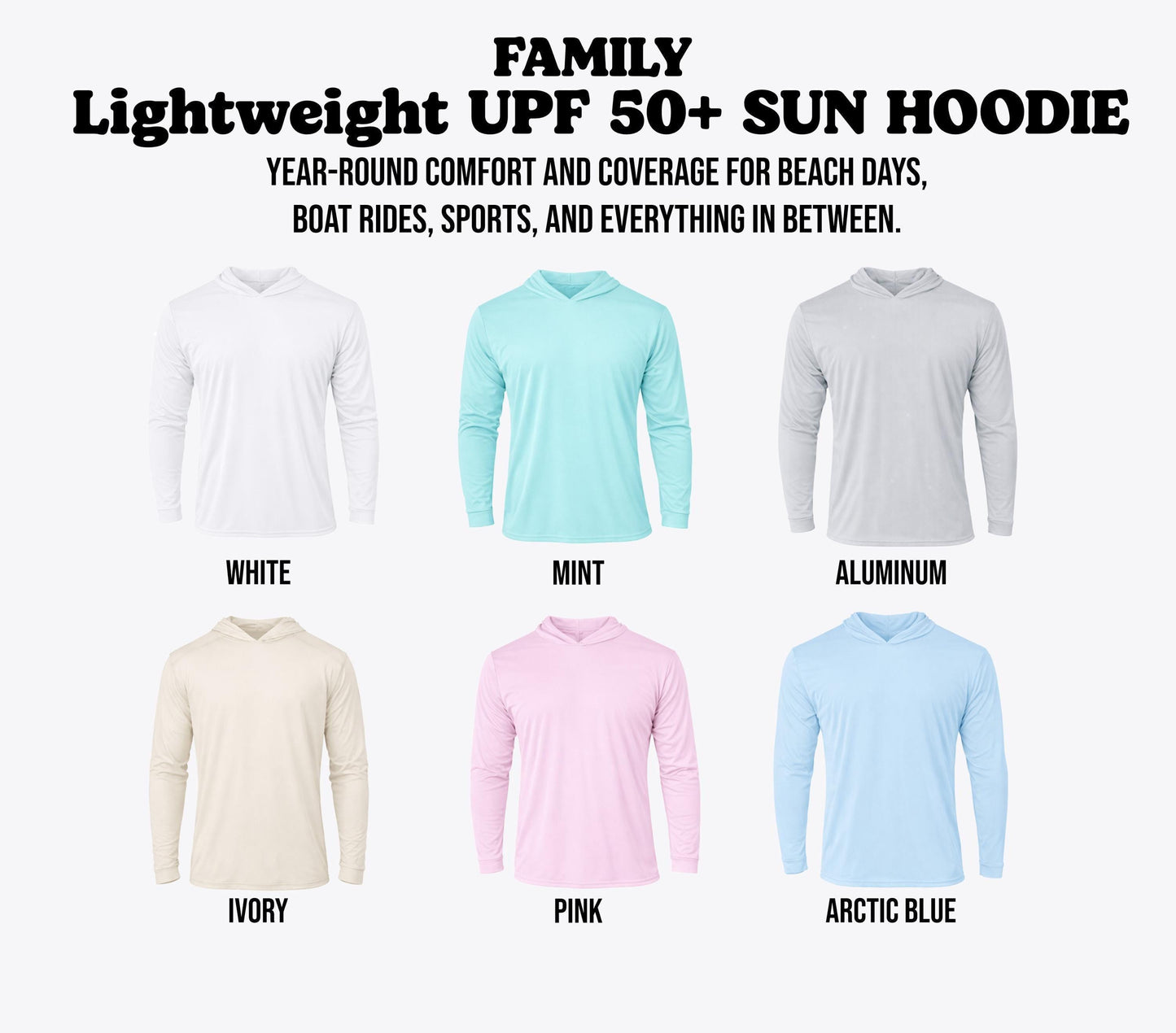 Matching Family Vacation Hoodie, UPF 50+ Sun Protection