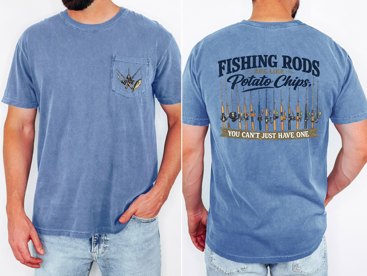 Fishing Rods Are Like Potato Chips Shirt, Funny Fishing Shirt, Comfort Colors Pocket Tee, Fisherman Gift, Lake Life Graphic Tee