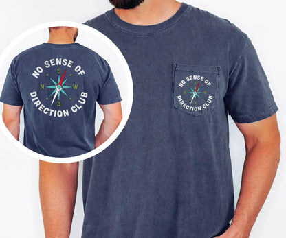 No Sense of Direction Club Shirt, Funny Camping Shirt, Compass Graphic Tee, Comfort Colors Pocket Tee, Hiking Adventure Gift