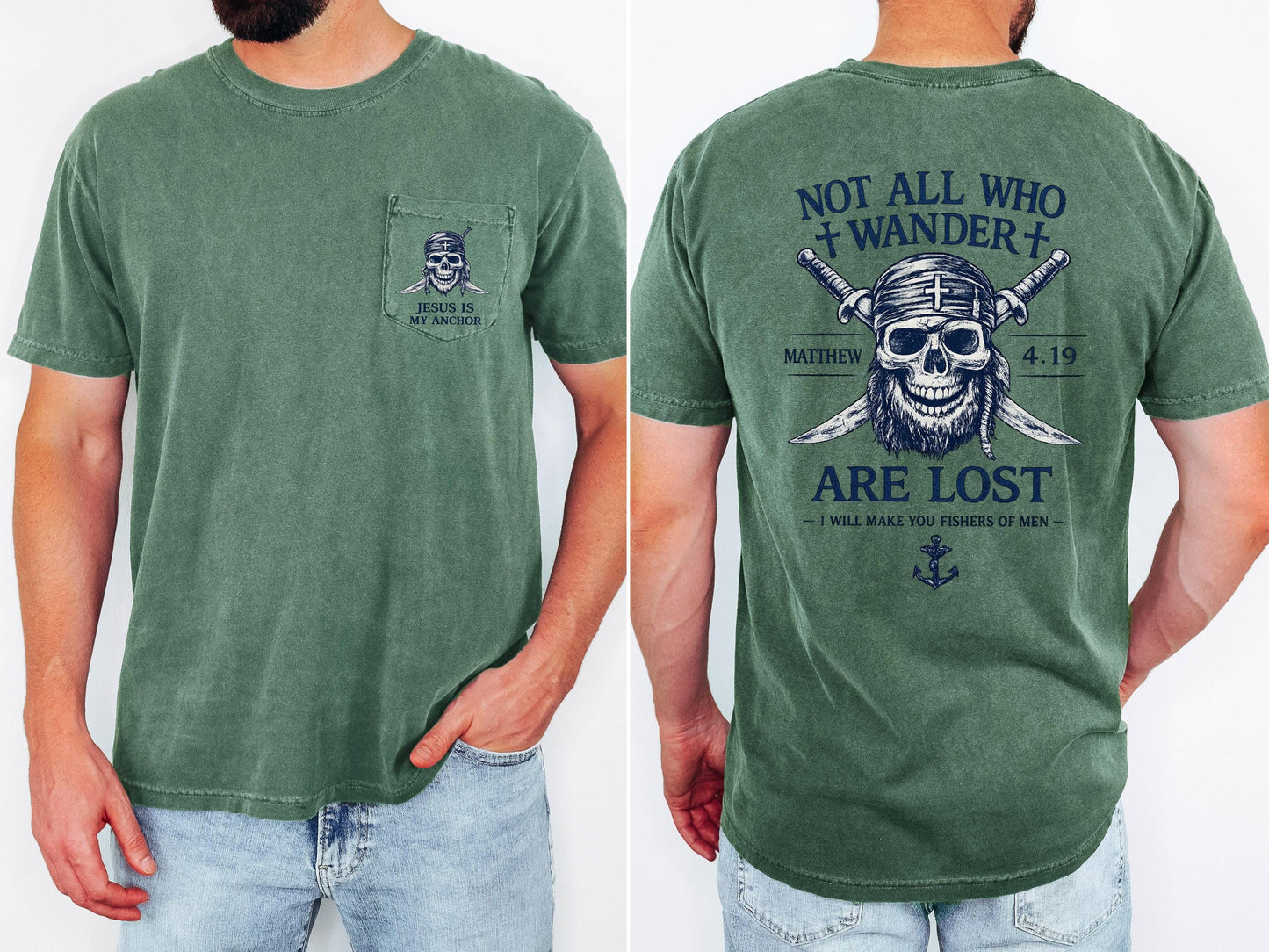 Not All Who Wander Are Lost Shirt, Christian Pirate Shirt, Matthew 4:19 Tee, Jesus Is My Anchor, Comfort Colors Pocket Tee