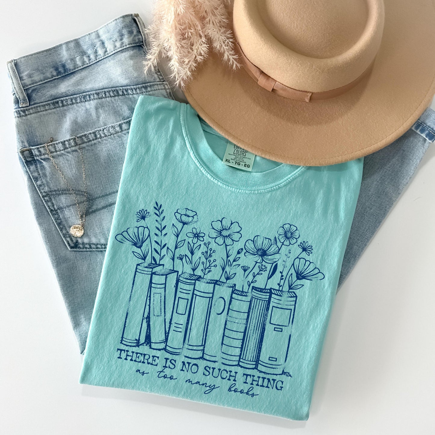There is No Such Thing as Too Many Books Floral shirt, Book Lover T-shirt