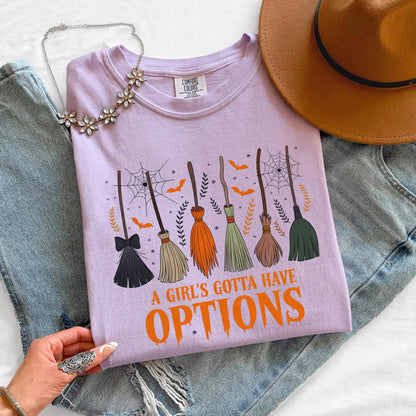 A Girl's Gotta Have Options Halloween Shirt, Funny Witch Shirt, Comfort Colors Tee, Vintage Witch Shirt