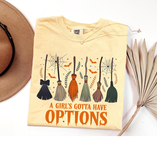 A Girl's Gotta Have Options Halloween Shirt, Funny Witch Shirt, Comfort Colors Tee, Vintage Witch Shirt