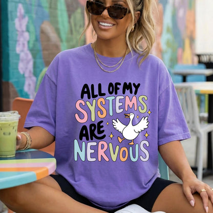 All of My Systems Are Nervous Shirt, Funny Goose Shirt, Comfort Colors Tee, Anxiety Shirt, Introvert Shirt