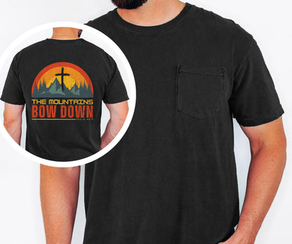The Mountains Bow Down Shirt, Psalm 46:3 Christian Pocket T Shirt, Faith Mountain Graphic Tee, Comfort Colors 6030 Men's Pocket Shirt