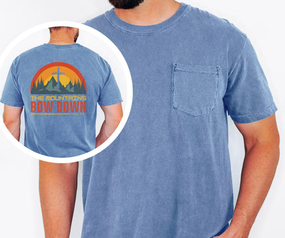 The Mountains Bow Down Shirt, Psalm 46:3 Christian Pocket T Shirt, Faith Mountain Graphic Tee, Comfort Colors 6030 Men's Pocket Shirt