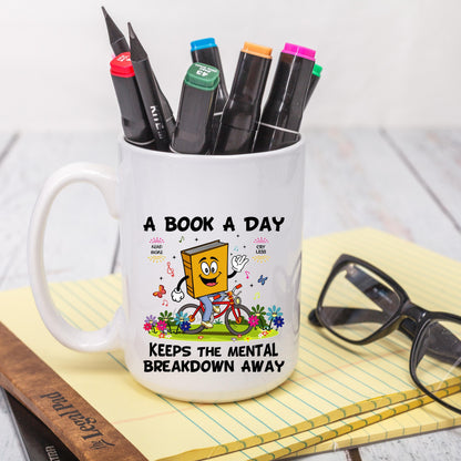 A Book a Day Coffee Mug, Funny Book Lover Mug, Reading Coffee Cup, Bookworm Mug, Ceramic Mug, 11 oz Mug, 15 oz Mug