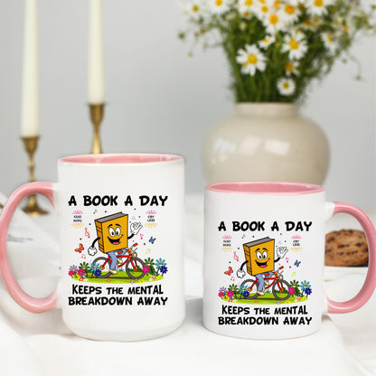 A Book a Day Coffee Mug, Funny Book Lover Mug, Reading Coffee Cup, Bookworm Mug, Ceramic Mug, 11 oz Mug, 15 oz Mug