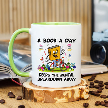 A Book a Day Coffee Mug, Funny Book Lover Mug, Reading Coffee Cup, Bookworm Mug, Ceramic Mug, 11 oz Mug, 15 oz Mug