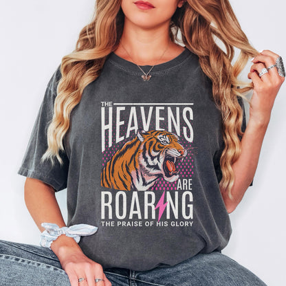 The Heavens Are Roaring Shirt, Christian Tiger Graphic Tee, Faith Bible Verse Shirt, Worship Graphic, Vintage Christian Tee, Comfort Colors