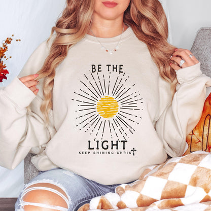 Be the Light Christian Sweatshirt, Keep Shining for Christ Crewneck, Faith-Based Sweatshirt, Inspirational Christian Pullover