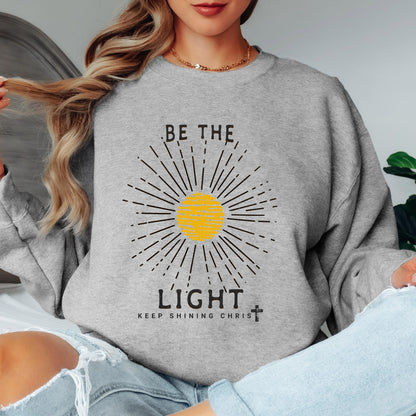 Be the Light Christian Sweatshirt, Keep Shining for Christ Crewneck, Faith-Based Sweatshirt, Inspirational Christian Pullover