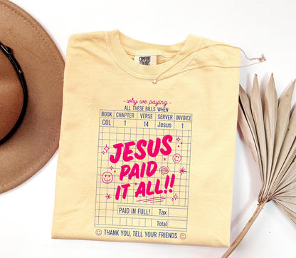 Jesus Paid It All Shirt, Christian Graphic Tee, Colossians 1:14 Bible Verse Shirt, Faith Based T Shirt, Comfort Colors Christian Tee