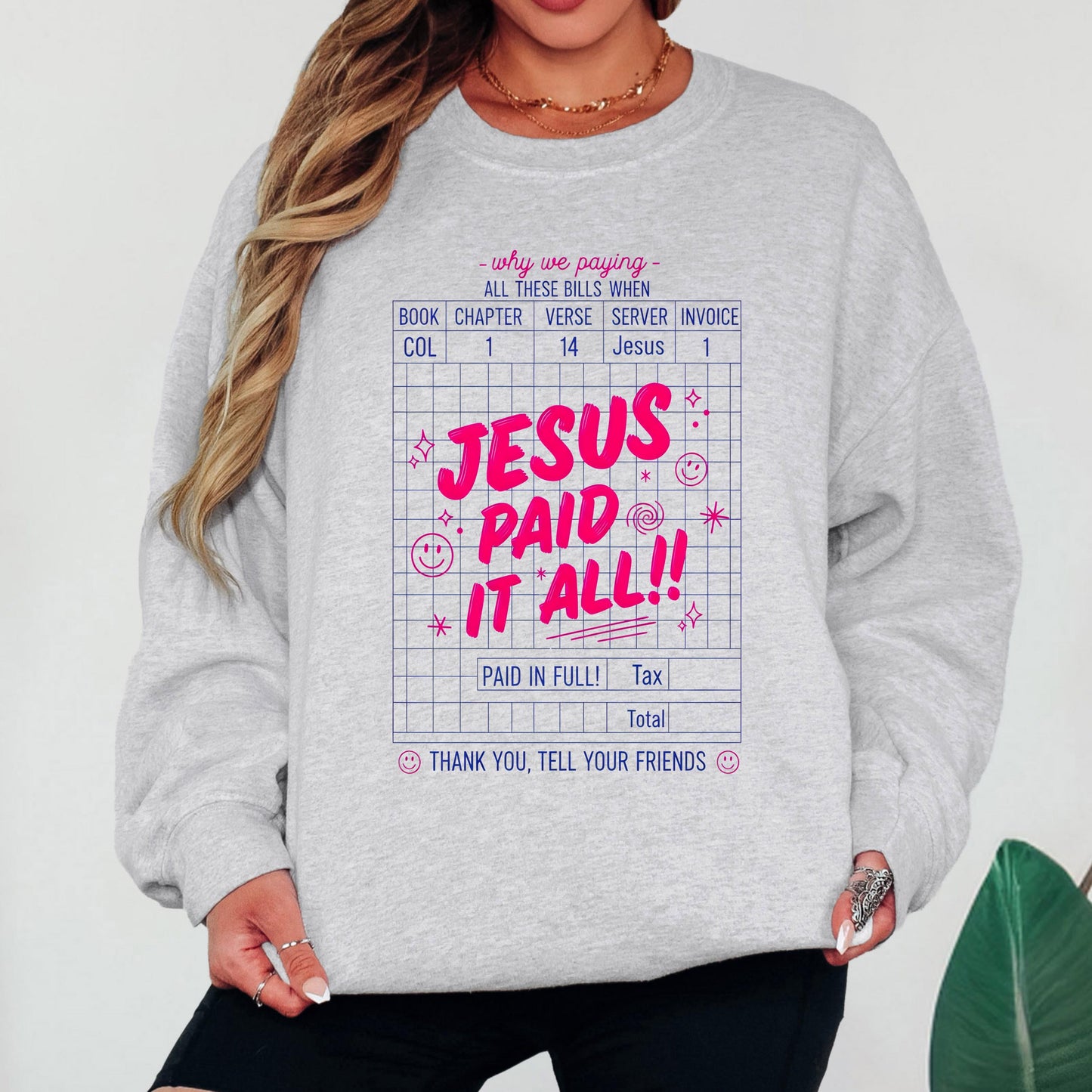 Jesus Paid It All Christian Sweatshirt, Colossians 1:14 Crewneck, Faith Based Sweatshirt, Bible Verse Christian Pullover