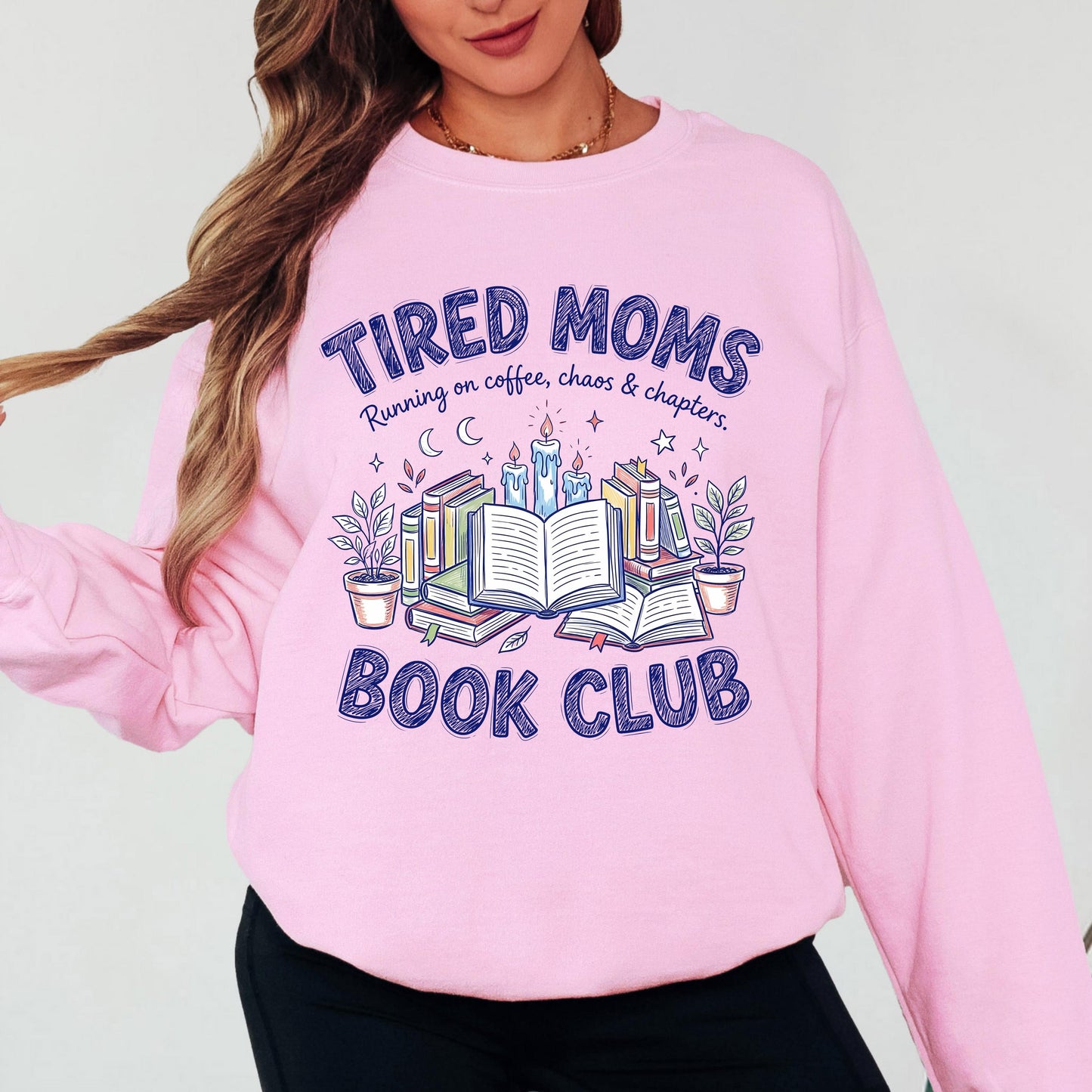 Tired Moms Book Club Sweatshirt, Running on Coffee Chaos and Chapters Crewneck, Mom Reading Sweatshirt, Funny Book Club Sweater