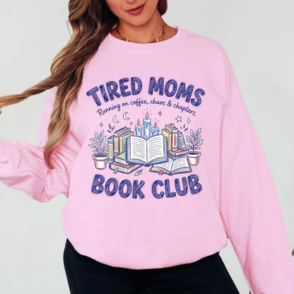 Tired Moms Book Club Sweatshirt, Running on Coffee Chaos and Chapters Crewneck, Mom Reading Sweatshirt, Funny Book Club Sweater