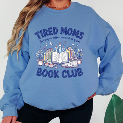 Tired Moms Book Club Sweatshirt, Running on Coffee Chaos and Chapters Crewneck, Mom Reading Sweatshirt, Funny Book Club Sweater
