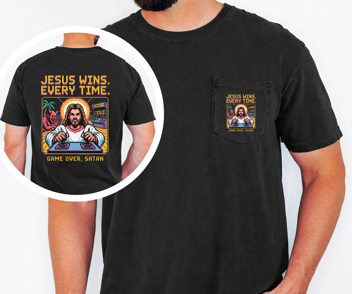 Jesus Wins Every Time Shirt Comfort Colors Pocket Tee Game Over Satan Christian Shirt Retro Jesus Tee Christian Faith Graphic Tee