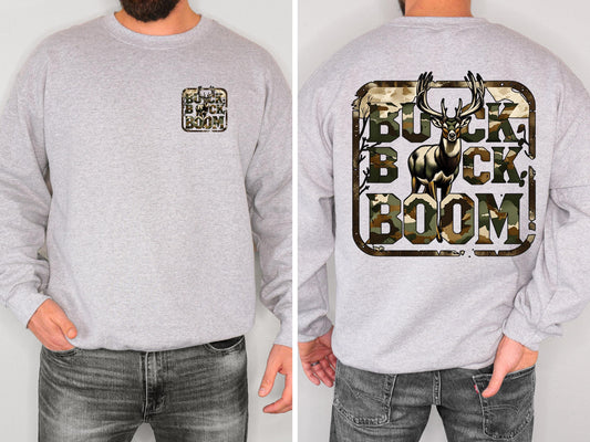 Buck Buck Boom Deer Hunting Sweatshirt Buck Hunter Crewneck Camo Deer Shirt Hunting Sweatshirt Outdoorsman Gift for Hunter