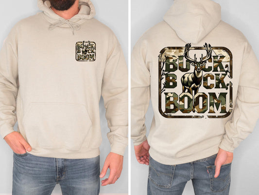 Buck Buck Boom Deer Hunting Hoodie Buck Hunter Sweatshirt Camo Deer Shirt Hunting Hoodie Outdoorsman Gift for Hunter