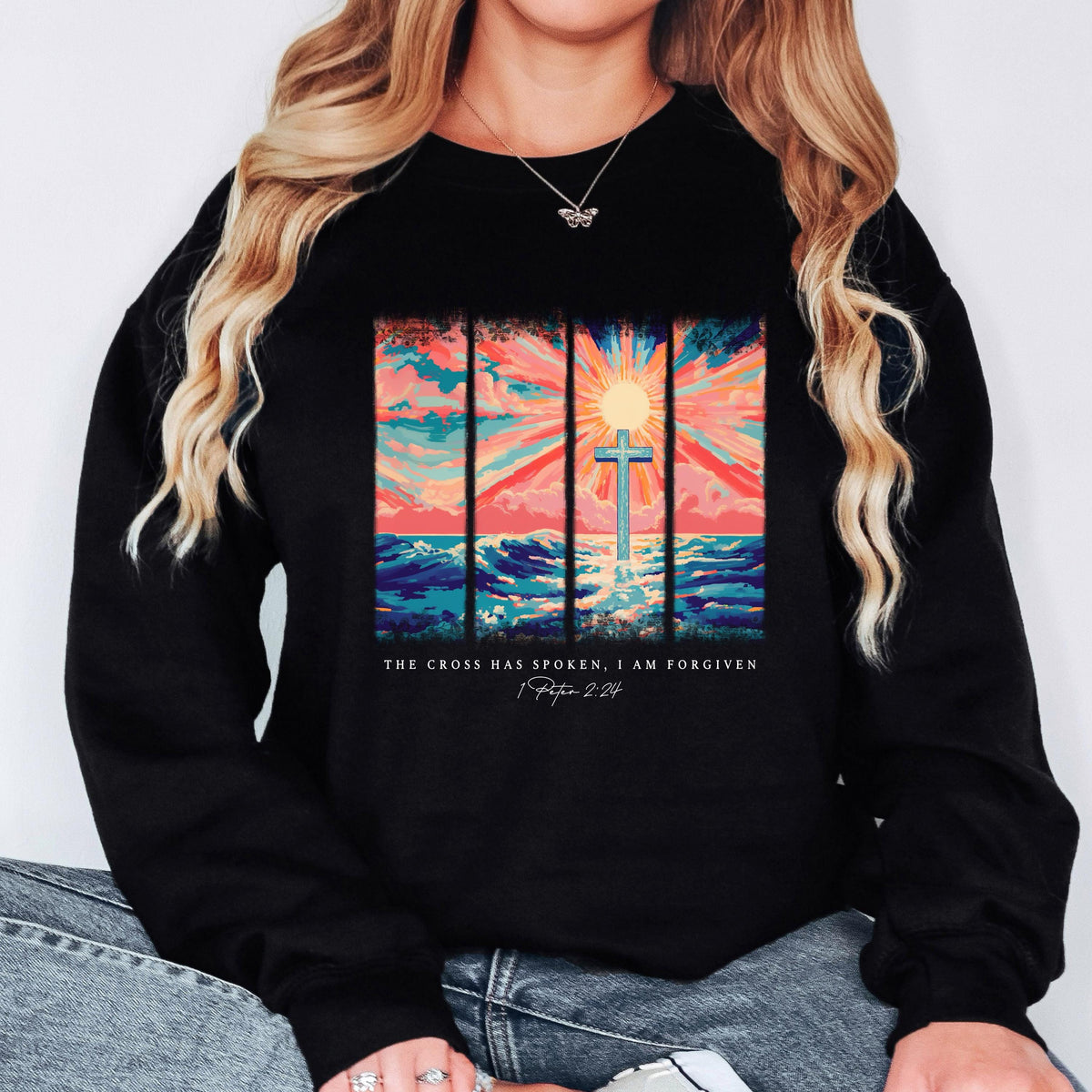 The Cross Has Spoken Christian Sweatshirt 1 Peter 2:24 Bible Verse Crewneck Jesus Cross Faith Shirt Christian Gift
