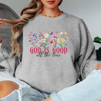 God Is Good All the Time Christian Sweatshirt Floral Faith Crewneck Jesus Shirt Christian Women Religious Gift