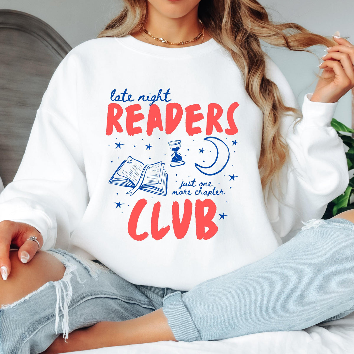 Late Night Readers Club Sweatshirt Book Lover Crewneck Just One More Chapter Reading Shirt Book Club Reader Gift