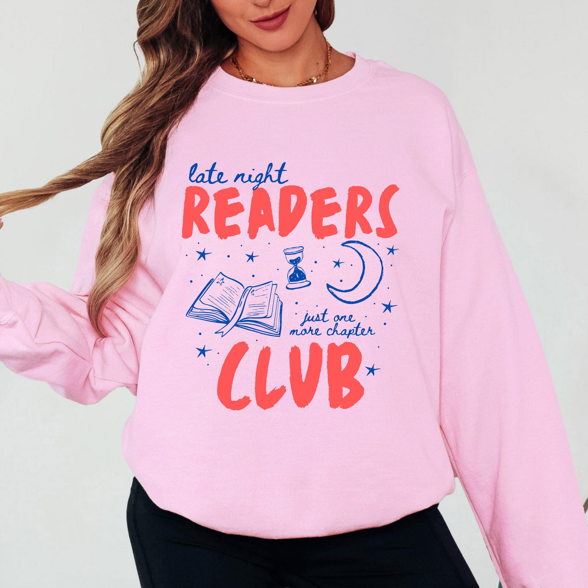 Late Night Readers Club Sweatshirt Book Lover Crewneck Just One More Chapter Reading Shirt Book Club Reader Gift