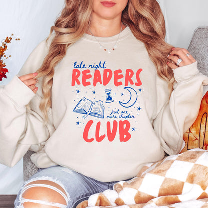 Late Night Readers Club Sweatshirt Book Lover Crewneck Just One More Chapter Reading Shirt Book Club Reader Gift