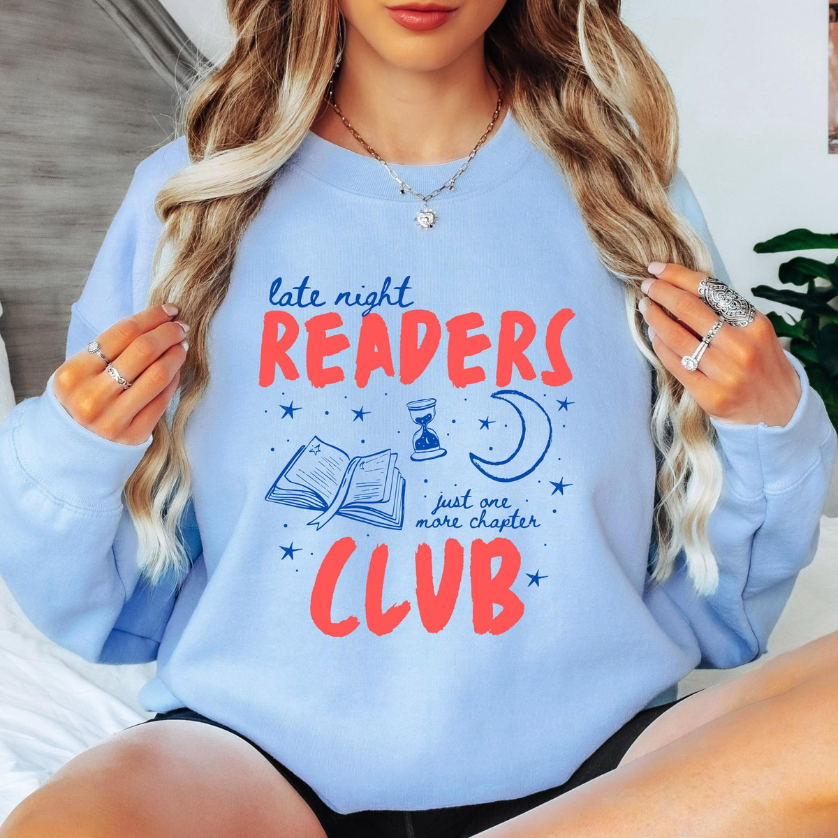 Late Night Readers Club Sweatshirt Book Lover Crewneck Just One More Chapter Reading Shirt Book Club Reader Gift