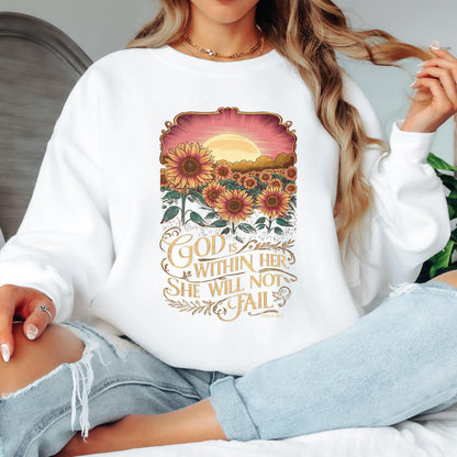 God Is Within Her She Will Not Fail Sweatshirt Psalm 46:5 Christian Crewneck Sunflower Bible Verse Shirt Faith Sweatshirt