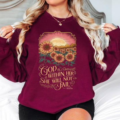 God Is Within Her She Will Not Fail Sweatshirt Psalm 46:5 Christian Crewneck Sunflower Bible Verse Shirt Faith Sweatshirt