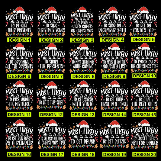 Matching Family Christmas Shirts, Most Likely To Christmas Shirts, Funny Family Holiday Tees, Pick Your Saying Xmas Shirts