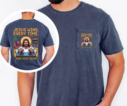 Jesus Wins Every Time Shirt Comfort Colors Pocket Tee Game Over Satan Christian Shirt Retro Jesus Tee Christian Faith Graphic Tee
