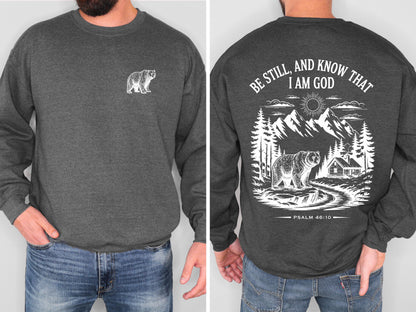 Be Still and Know Christian Bear Sweatshirt Psalm 46:10 Bible Verse Crewneck Mountain Faith Shirt Outdoor Christian Sweatshirt