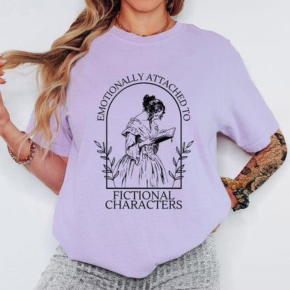 Emotionally Attached to Fictional Characters Shirt Comfort Colors Tee Book Lover Shirt Funny Reader Tee Book Club Reading Shirt