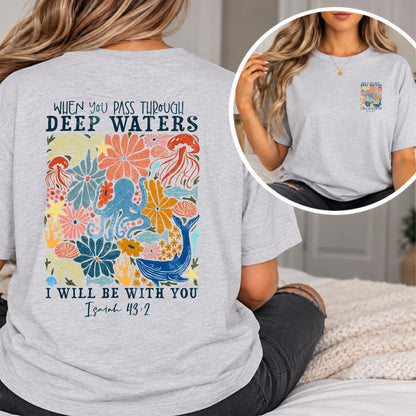 Isaiah 43:2 Christian Shirt, Deep Waters Bible Verse Shirt, Ocean Faith Sweatshirt, Sea Turtle Religious Hoodie