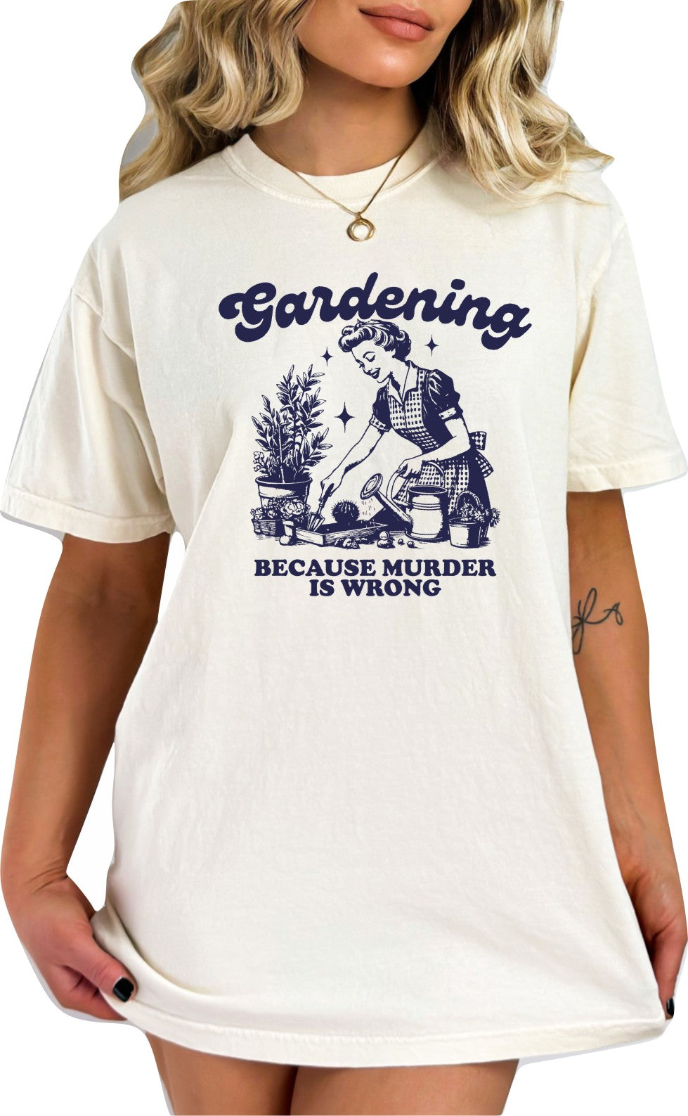 Gardening Because Murder is Wrong Shirt