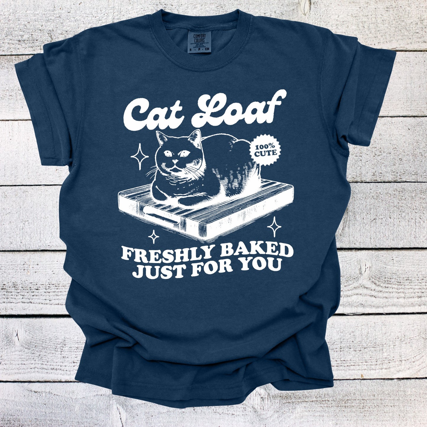 Cat Loaf Freshly Baked Just for You Shirt