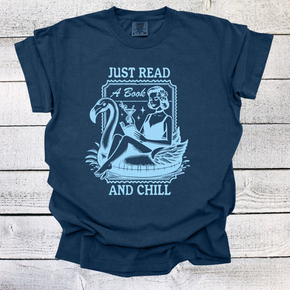 Just Read a Book and Chill Shirt